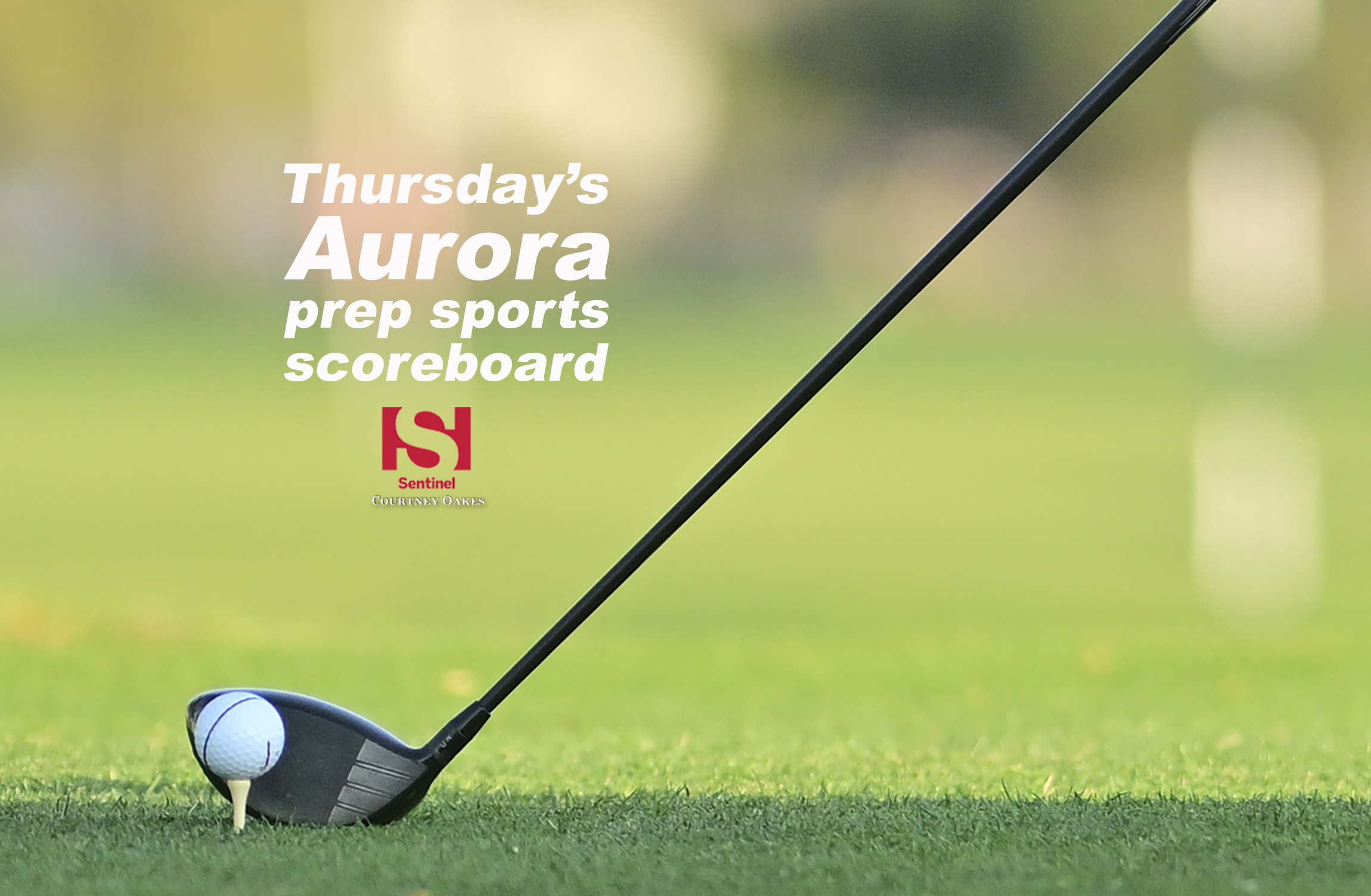 Aurora prep sports scoreboard, 8.6.26